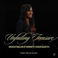Unfailing Treasure: Investing in Eternity Over Earth