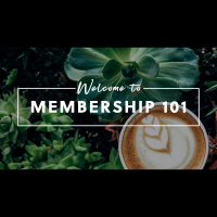 Membership 101