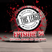 Episode 56 - Mock Draft 2.0 12 Man Standard Draft