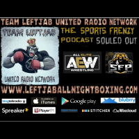 THE SPORTS FRENZY PODCAST -SOULED OUT-AEW DOUBLE OR NOTHING,MOXLEY  WWE