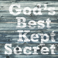 Gods Best Kept Secret