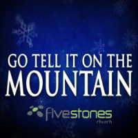 Go Tell It On The Mountain