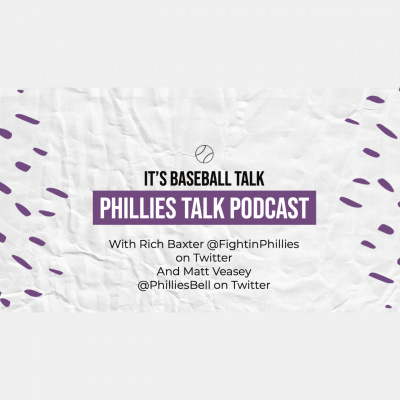 Phillies Talk Podcast