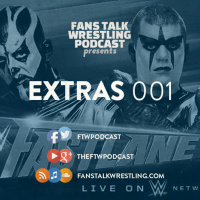 FTW Extras 001 - WWE Fast Lane Predictions With Ed And Anakin