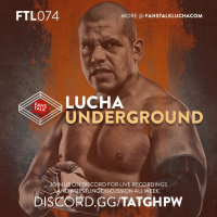 FTL074 - Lucha Underground S04E05