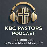 Ep. 218 | Is God a Moral Monster?