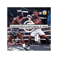Terence Crawford vs Errol Spence, Jr. Recap