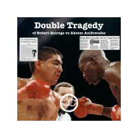 Double Tragedy of Robert Quiroga vs Akeem Anifowoshe