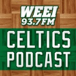 WEEI Celtics Podcast
