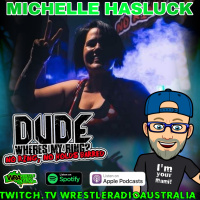 WRA - Dude Wheres My Interview with Michelle K Hasluck