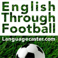 Learn English Through Football Podcast: Solo Effort