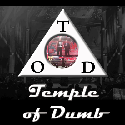 The Temple Of Dumb Podcast