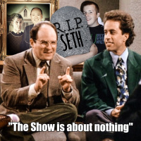Ep 355: A Show about Nothing....