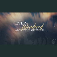 The Wonder Of Christmas | Ever Wondered About The Wisemen | Pastor Daniel Norris