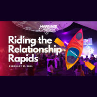 Riding The Relationship Rapids | Marriage Matters | Pastor Daniel Norris