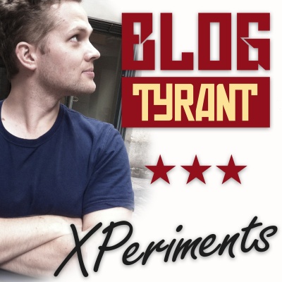 Blog Tyrant Xperiments: Experiments In Blogging And Internet Marketing