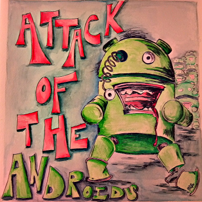 Attack Of The Androids