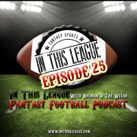 Episode 25 - Week 4 With Will Carroll From Fanduel