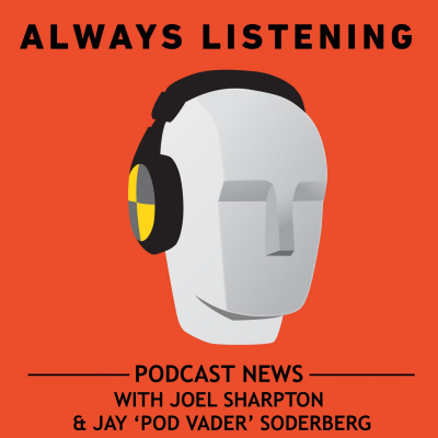 Always Listening: Podcast Reviews