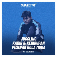 Juggling Karir amp Kehidupan Pesepak Bola Muda (ft. Zalnando)