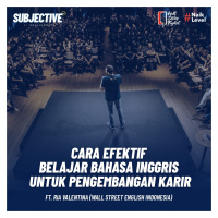 Cara Efektif Belajar Bahasa Inggris Untuk Karir (ft. Ria Valentina, Head of Product Wall Street English Indonesia)