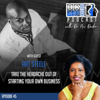 45 – Take the headache out of starting your own business