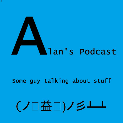 Alans Podcast