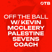 KEVIN MCCLEERY: Bringing Rugby 7s to Palestine in front of the world | OFF THE BALL