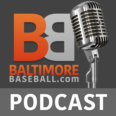 Baltimore Orioles Baseball Podcasts From Baltimorebaseball.com