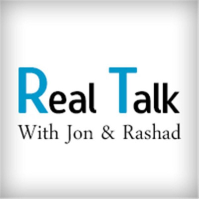 Real Talk With Jon  Rashad