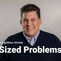 God Sized Problems | Living for God in a godless Society | Week 2