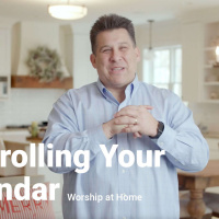 Controlling Your Calendar | Worship at Home
