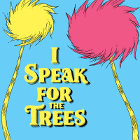 I Speak for the Trees