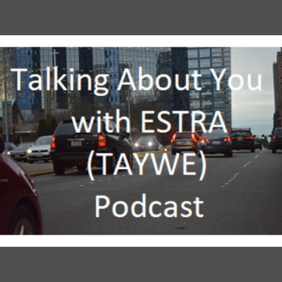Talking About You With Estra