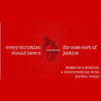 009: Jordan Vargo and Justice on a Mission