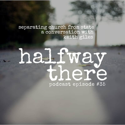 Halfway There | Christian Testimonies | Spiritual Formation, Growth, And Personal Experiences With God