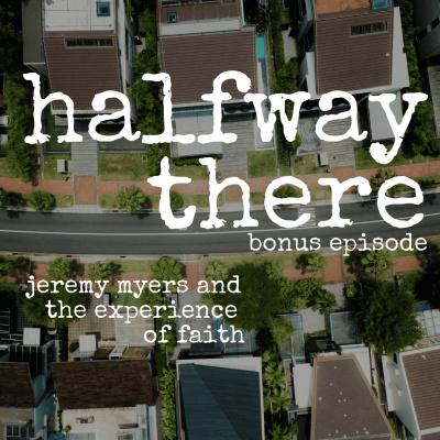 Halfway There | Christian Testimonies | Spiritual Formation, Growth, And Personal Experiences With God
