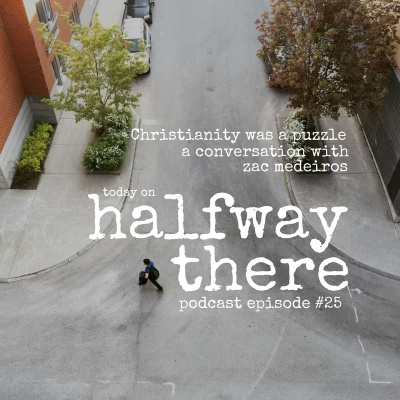 Halfway There | Christian Testimonies | Spiritual Formation, Growth, And Personal Experiences With God