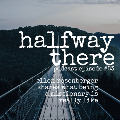 Halfway There | Christian Testimonies | Spiritual Formation, Growth, And Personal Experiences With God