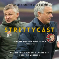 Episode 109 - Solskjaer laughs off pathetic Mourinho