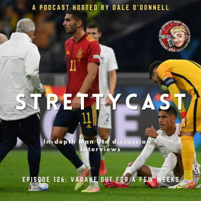 Stretty News - The Strettycast, Manchester United Podcasts