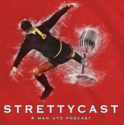 Stretty News - The Strettycast, Manchester United Podcasts