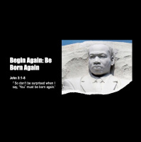 Begin Again: Be Born Again (John 3:1-8) - 01/15/2023 - Audio