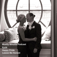 Ep26 Happy Pride Lezzzz Be Honest