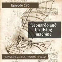 Episode 270: Leonardo and his flying machine