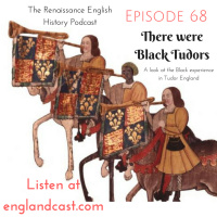 Episode 068: Black Tudors