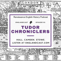 Episode 082: Tudor Choniclers