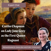 Supplemental: Caitlin Chapman on Jane Grey