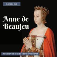 Episode 291: Anne de Beaujeau