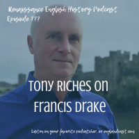 Tony Riches on Francis Drake